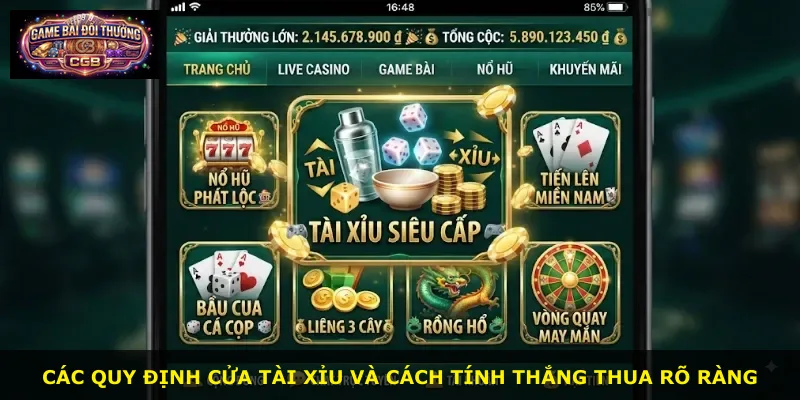 Các quy định cửa tài xỉu và cách tính thắng thua rõ ràng