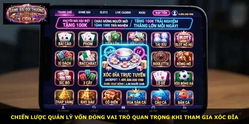 Chiến lược quản lý vốn đóng vai trò quan trọng khi tham gia Xóc Đĩa